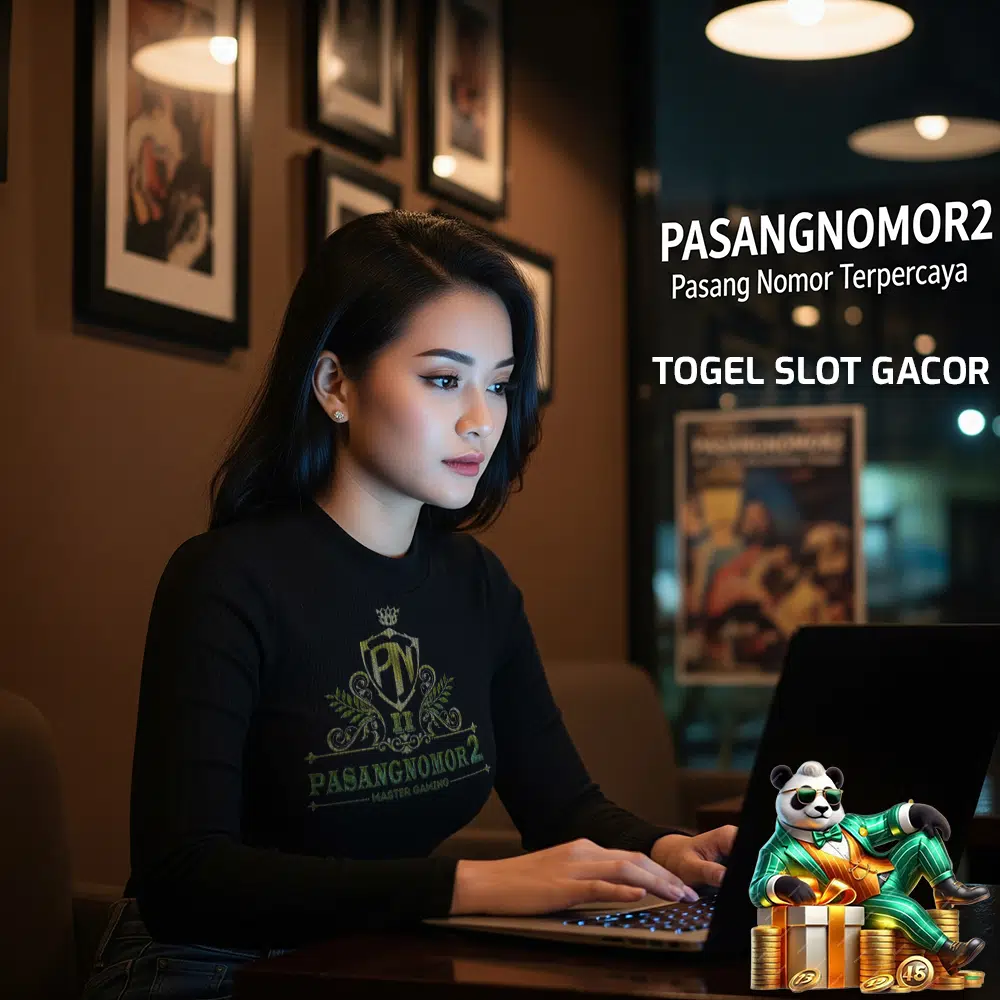 PASANGNOMOR2: Teman Setia Main Bandar Togel Slot Paling Gacor Terpercaya